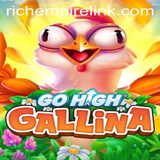Exploring GoHighGallina: A Rich Empire of Strategy and Skill