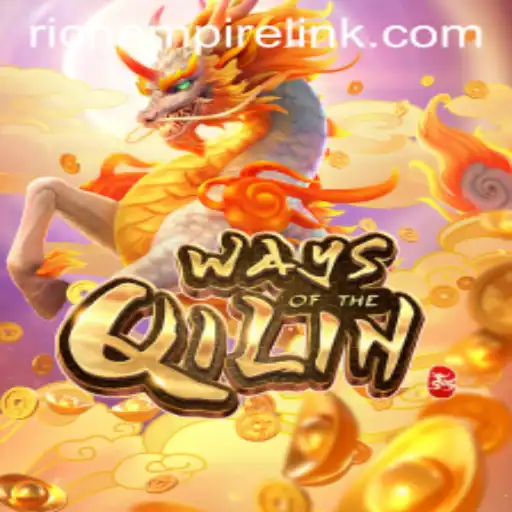WaysoftheQilin: Discover the Rich Empire of Mythical Gameplay